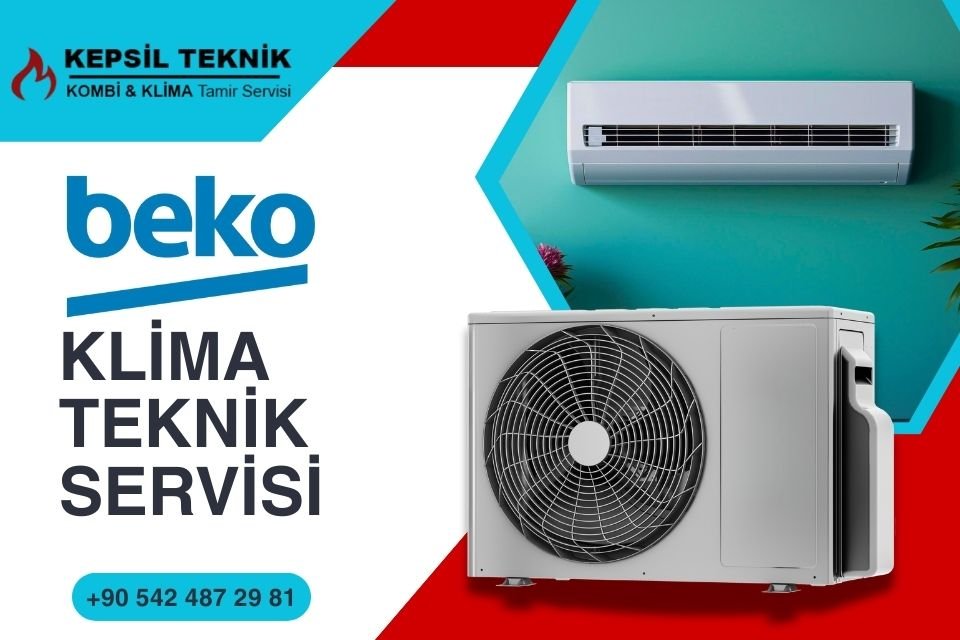Beko Klima Teknik Servisi İstanbul
