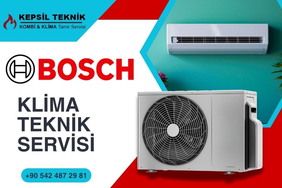 Bosch Klima Teknik Servisi İstanbul