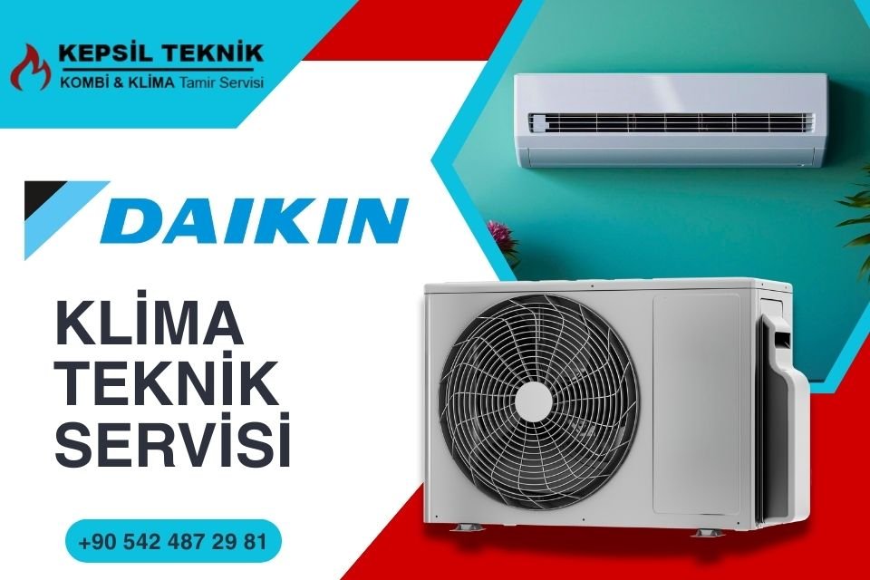 Daikin Klima Teknik Servisi İstanbul