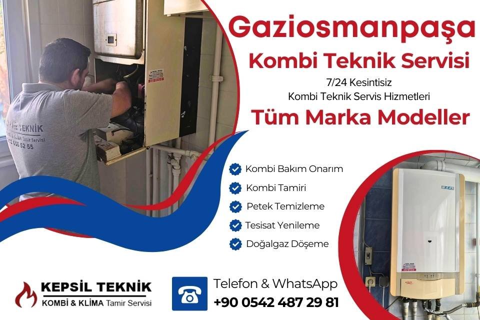 Gaziosmanpaşa Kombi Teknik Servisi İstanbul - Kepsil Teknik