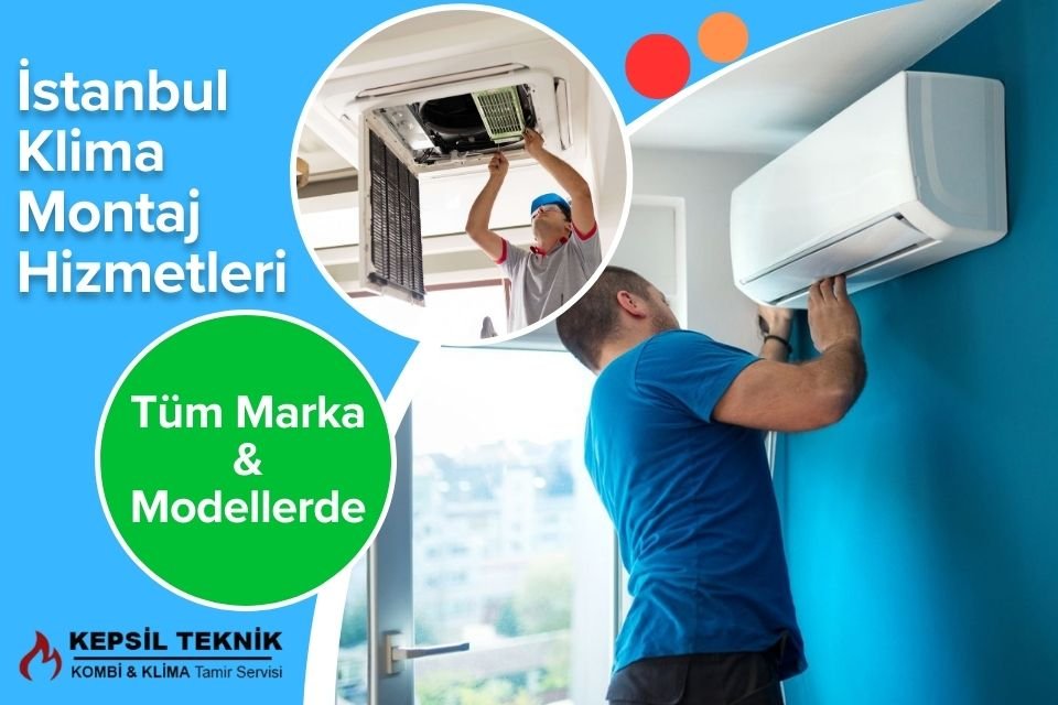 İstanbul Klima Montajı Hizmetleri
