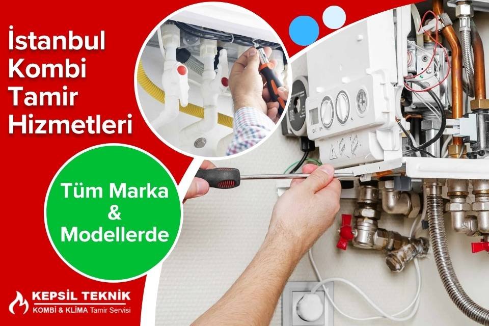 İstanbul Kombi Tamiri Hizmetleri