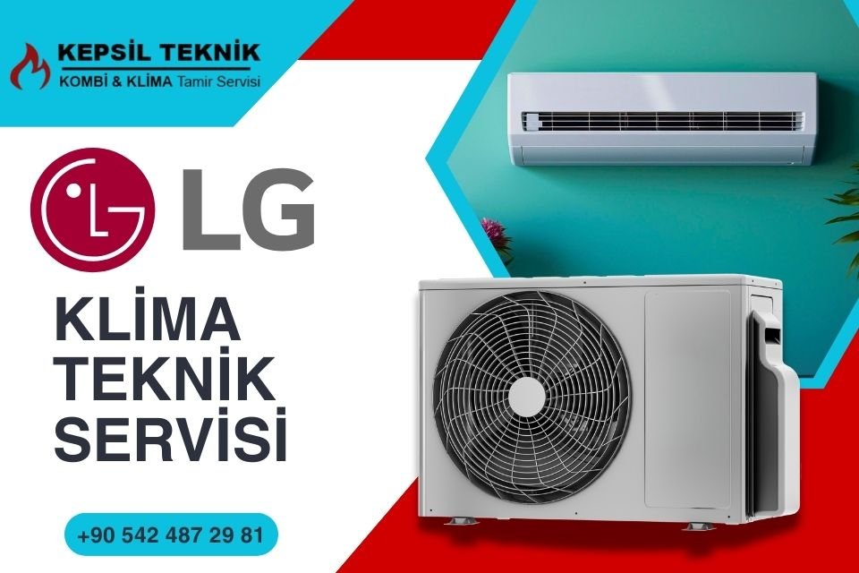 LG Klima Teknik Servisi İstanbul