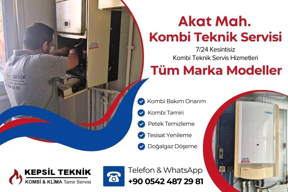 Akat Mahallesi Kombi Teknik Servisi İstanbul