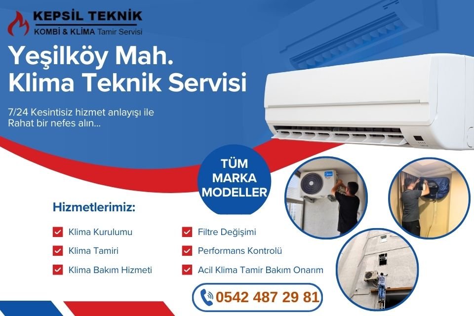 Bakırköy Yeşilköy Mahallesi Klima Teknik Servisi İstanbul