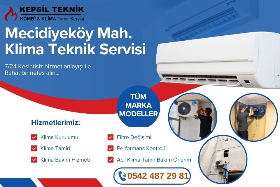 Mecidiyeköy Mahallesi Klima Teknik Servisi İstanbul
