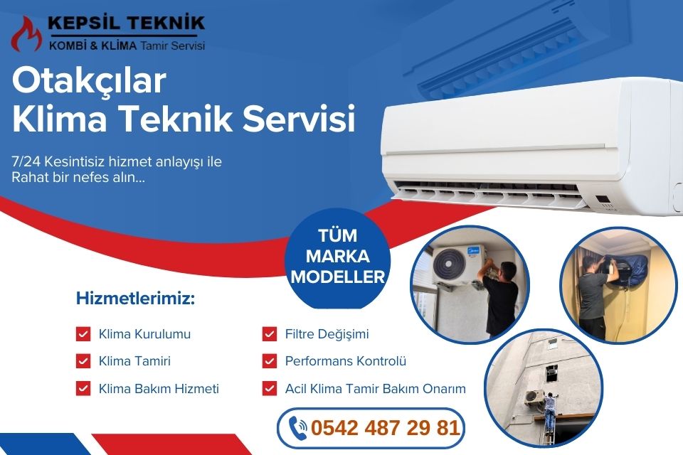Otakçılar Klima Teknik Servisi İstanbul
