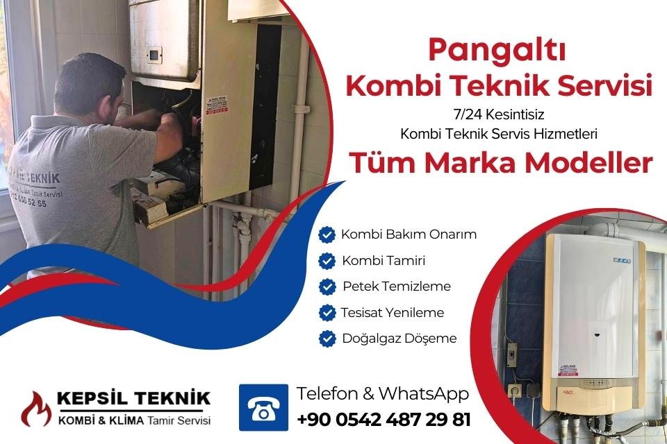 Pangaltı Kombi Teknik Servisi İstanbul