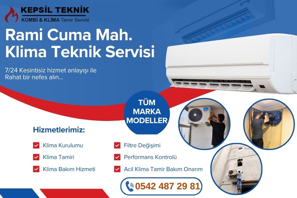 Rami Cuma Mahallesi Klima Teknik Servisi İstanbul