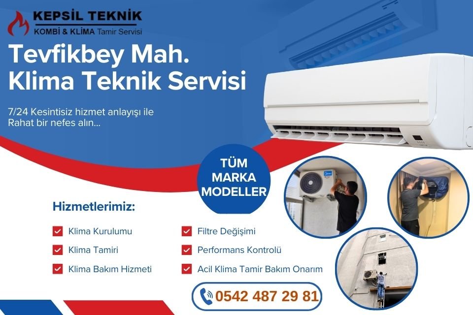 Tevfikbey Mahallesi Klima Teknik Servisi İstanbul