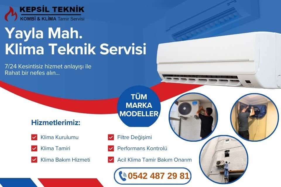 Yayla Mahallesi Klima Teknik Servisi İstanbul